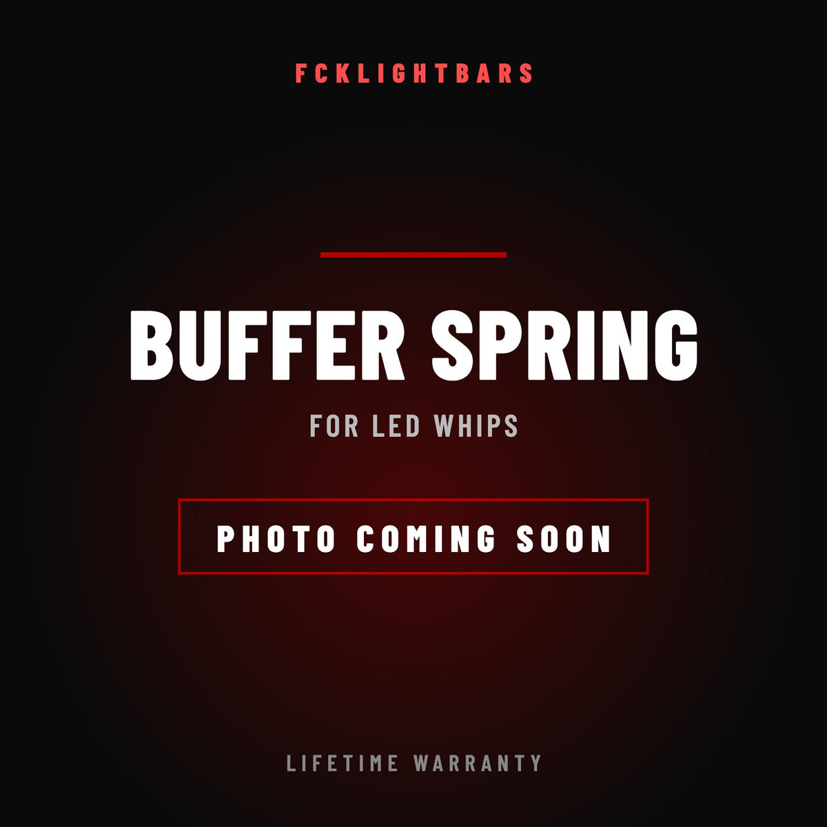 Buffer Spring for LED whips - photo coming soon